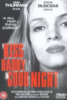 Kiss Daddy Goodnight (1987) afişi