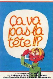 ça Va Pas La Tête (1978) afişi