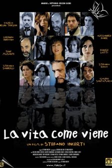 La Vita Come Viene (2003) afişi