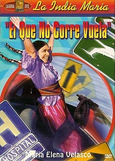 ¡el Que No Corre... Vuela!