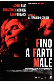 Fino A Farti Male (2004) afişi