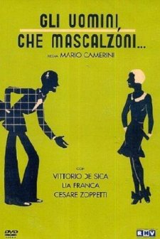 Gli Uomini, Che Mascalzoni! (1932) afişi
