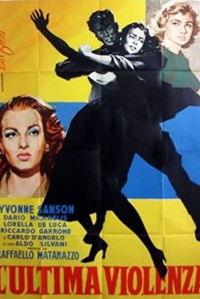 L'ultima Violenza (1957) afişi