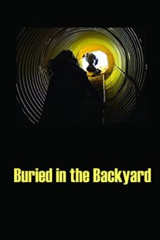 Buried In The Backyard (2005) afişi