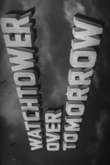 Watchtower Over Tomorrow (1945) afişi