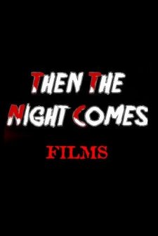 Then The Night Comes (2012) afişi