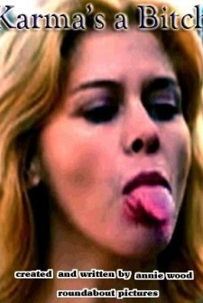 Karma's A Bitch (2010) afişi