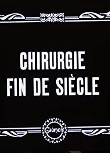 Chirurgie Fin De Siècle (1900) afişi
