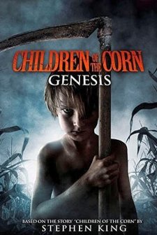 Children Of The Corn: Genesis (2011) afişi