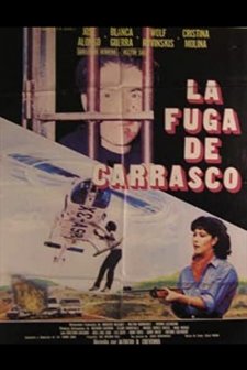 La Fuga De Carrasco (1983) afişi