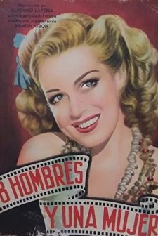 Ocho Hombres Y Una Mujer (1946) afişi