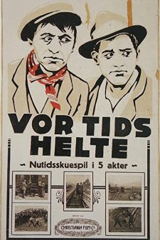 Vor Tids Helte (1918) afişi
