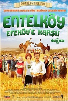 Entelköy Efeköy'e Karşı (2011) afişi