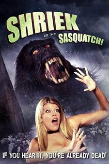 Shriek of the Sasquatch! (2011) afişi