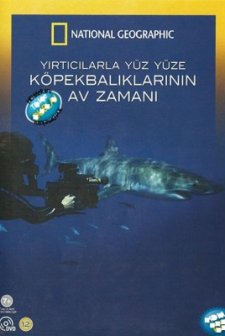 Yırtıcılarla Yüz Yüze: Köpekbalıklarının Av Zamanı (2010) afişi