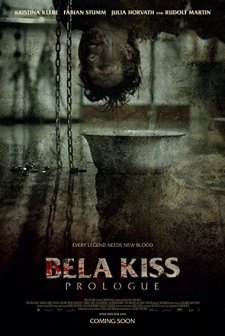 Bela Kiss: Prologue (2013) afişi