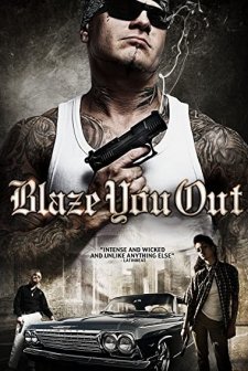 Blaze You Out (2013) afişi