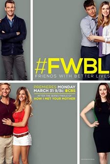 Friends with Better Lives (2014) afişi