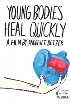 Young Bodies Heal Quickly (2014) afişi