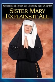 Sister Mary Explains It All (2001) afişi