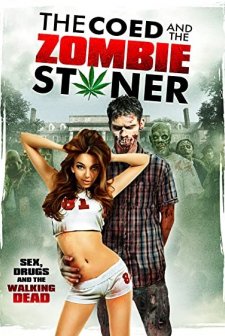 The Coed and the Zombie Stoner (2014) afişi