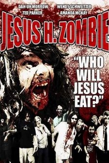 Jesus H. Zombie (2006) afişi