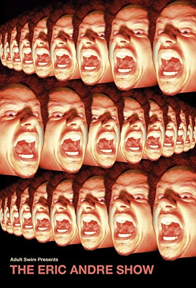The Eric Andre Show (2012) afişi