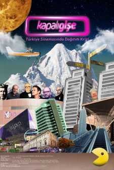 Kapalı Gişe: Türkiye'de Tekelleşen Film Dağıtımı (2016) afişi