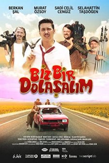 Biz Bir Dolaşalım (2016) afişi