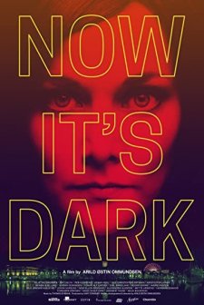 Now It's Dark (2018) afişi