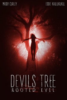 Devil's Tree: Rooted Evil (2018) afişi