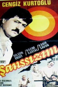 Şanssızım (1987) afişi