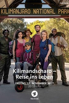 Kilimandscharo: Reise ins Leben (2017) afişi