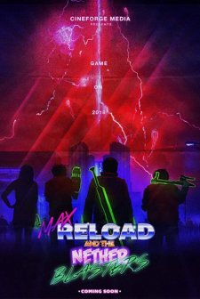 Max Reload and the Nether Blasters afişi