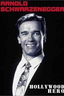 Arnold Schwarzenegger: Hollywood Hero (1999) afişi