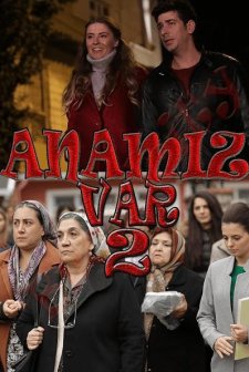 Anamız Var 2 (2019) afişi