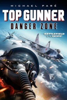 Top Gunner: Danger Zone (2022) afişi