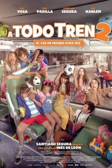 A todo tren 2: Ahora son ellas (2022) afişi