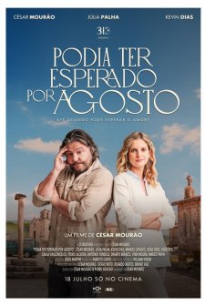 Podia Ter Esperado por Agosto (2024) afişi