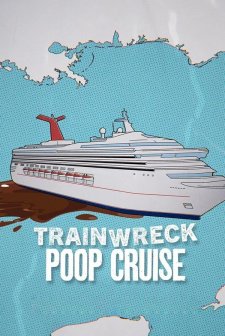 Trainwreck: Poop Cruise (2025) afişi