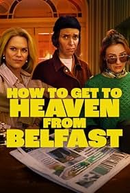 How to Get to Heaven from Belfast (2026) Fragman (2026) afişi