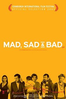 Mad Sad & Bad (2009) afişi