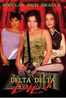 Delta Delta Die ! (2003) afişi