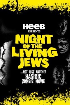 Night Of The Living Jews (2008) afişi