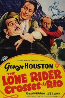 The Lone Rider Crosses The Rio (1941) afişi