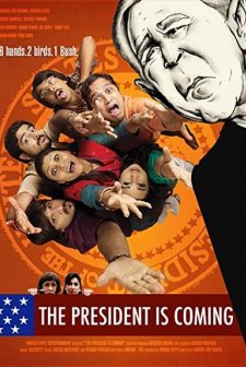 The President Is Coming (2009) afişi