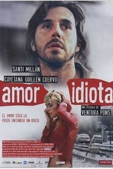 Amor ıdiota (2004) afişi