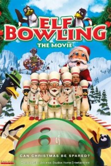 Elf Bowling the Movie: The Great North Pole Elf Strike (2006) afişi