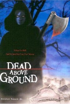 Dead Above Ground (2002) afişi