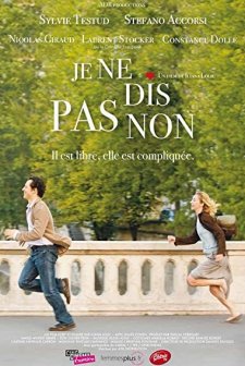 Je Ne Dis Pas Non (2009) afişi